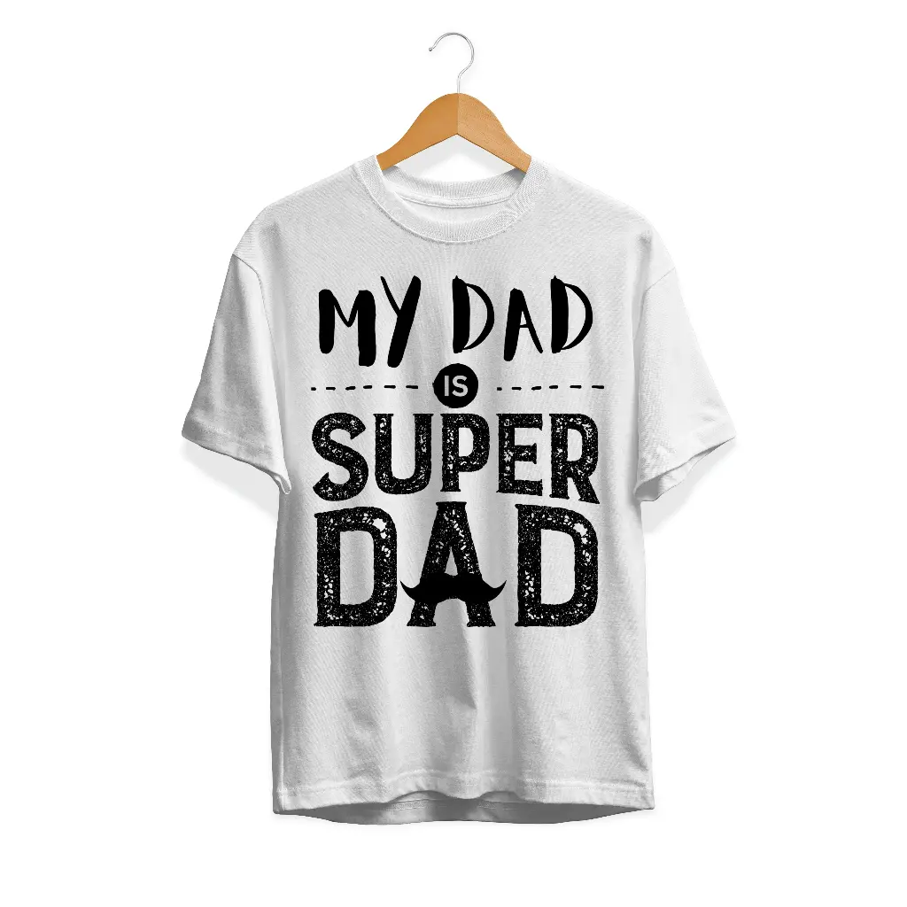 MY DAD IS SUPER DAD